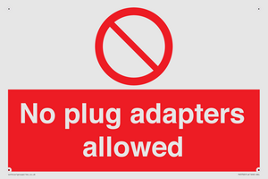 No plug adapters allowed Prohibition Sign